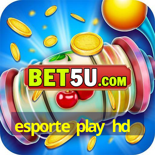 esporte play hd